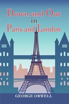 Boekomslag van 'Down and Out in Paris and London' met de Eiffeltoren en de Tower Bridge.