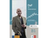 DaF im Unternehmen B1 Kurs- und Übungsbuch mit Audios und Fi