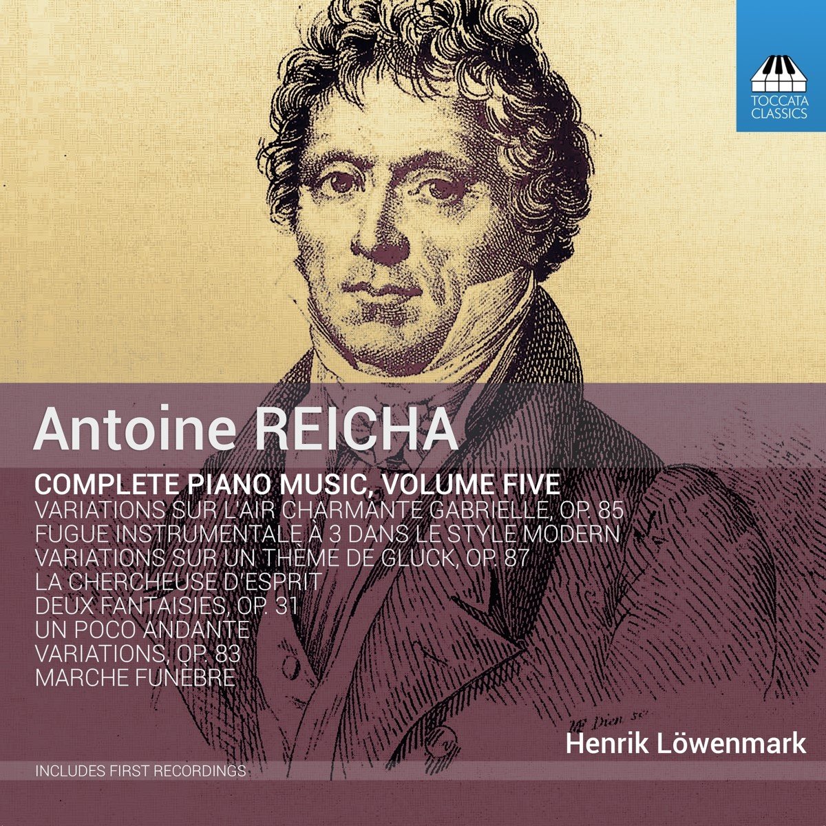 Henrik Löwenmark - Antoine Reicha: Complete Piano Music, Volume Five (CD)