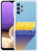 Hoesje Geschikt voor Samsung Galaxy A32 5G Express Yourself