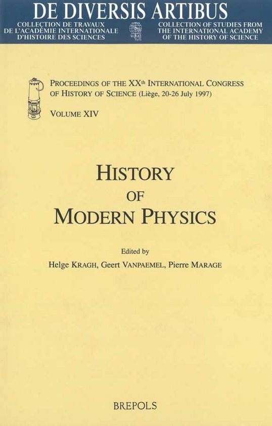 History of Modern Physics Proceedings of the Xxth International