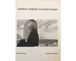 Georgia O'Keeffe At Ghost Ranch