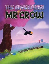 The Adventures of Mr Crow