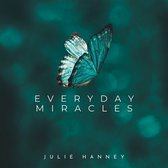Julie Hanney - Everyday Miracles (CD)