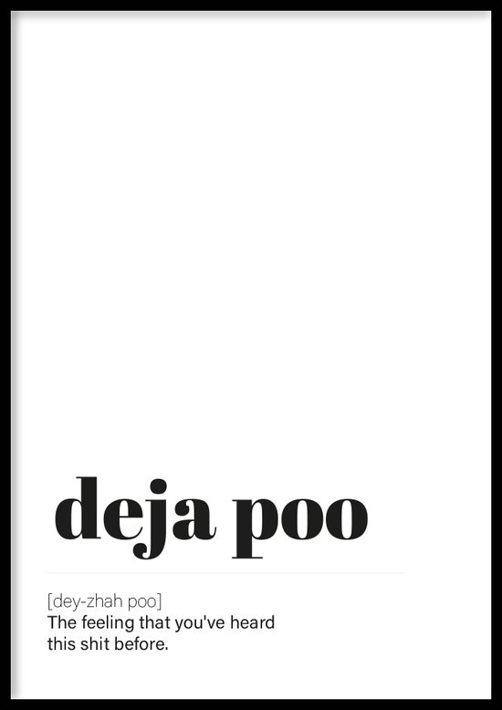 WC Posters - Poster Deja Poo - Inclusief Lijst - 21x30 cm - A4 - WALLLL