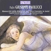 Cappella Musicale Della Basilica Di - Paolucci: Manuscripts Of The Sacred (CD)