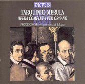 Francesco Cera Organ - Merula: Opera Completa Per Organo (CD)