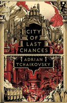 The Tyrant Philosophers - City of Last Chances