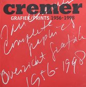Cremer - grafiek/prints 1956-1998