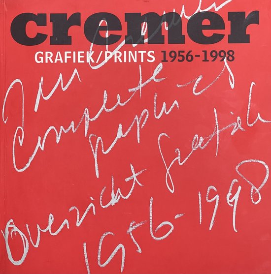 Cover van het boek 'Cremer - grafiek/prints 1956-1998' van Pierre Restany en Freddy de Vree