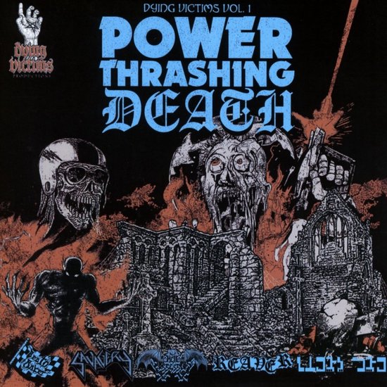 Various Artists - Dying Victims Vol. 1: Power Thrashing Death (CD)