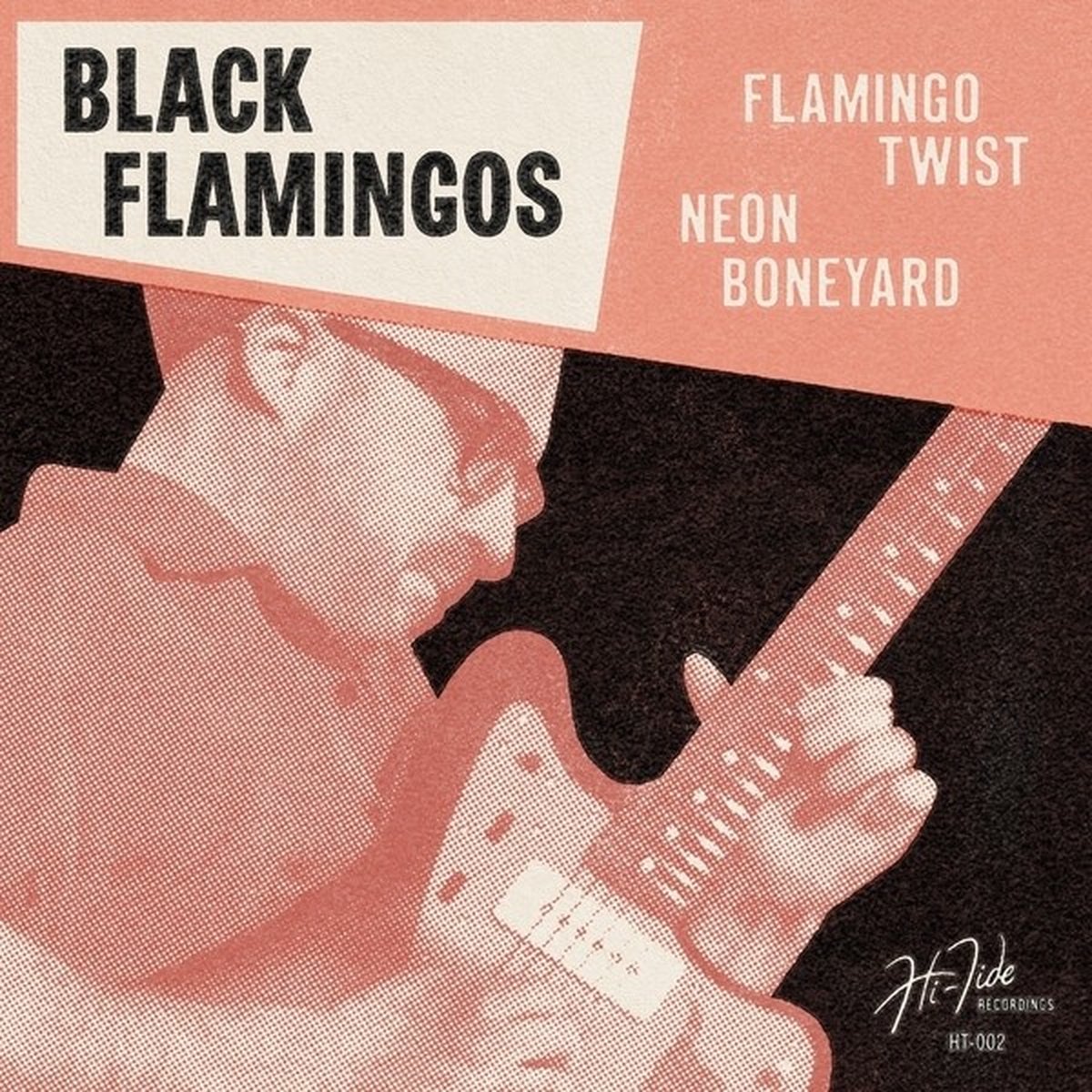 Black Flamingos - Flamingo Twist/Neon Boneyard (7" Single)