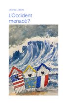 L'Occident menacé ?