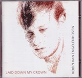 Laid down my crown - Robin van Engelenhoven - Solozang gospel