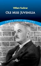 Dover Thrift Editions: Literary Collections - Ole Miss Juvenilia