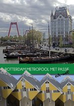Passieboeken.nl 8 - Rotterdam Metropool met Passie