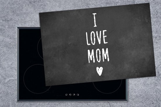 KitchenYeah® Inductie beschermer 77x51 cm - Quotes - I love mom - Spreuken - Moeder - Kookplaataccessoires - Afdekplaat voor kookplaat - Inductiebeschermer - Inductiemat - Inductieplaat mat