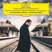 Daniil Trifonov, The Philadelphia Orchestra, Yannick Nézet-Séguin - Destination Rachmaninoff: The Piano Concertos & Transcriptions (3 CD | Blu-Ray Audio)