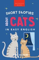 English Language Readers 1 - Short Stories About Cats in Easy English