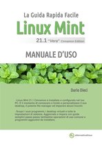 Guide Rapide Facili 2 - Linux Mint 21.1: Manuale d'uso