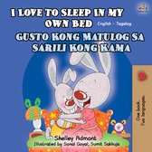 English Tagalog Bilingual Book for Children - I Love to Sleep in My Own Bed Gusto Kong Matulog Sa Sarili Kong Kama