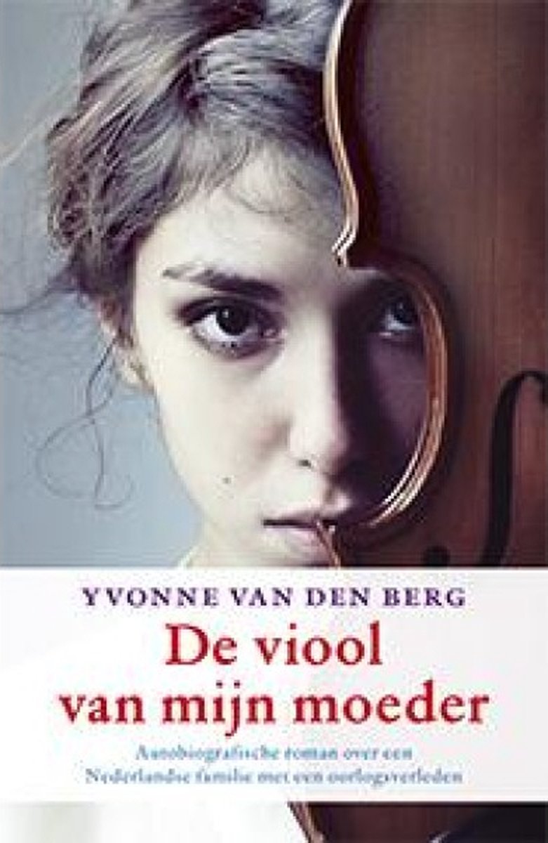 De viool van mijn moeder, Yvonne van den Berg | 9789021808758 | Boeken |  bol.com