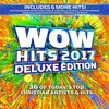Various Artists - Wow Hits 2017 (CD) (Deluxe Edition)