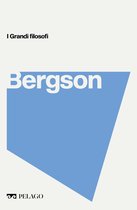I Grandi filosofi - Bergson