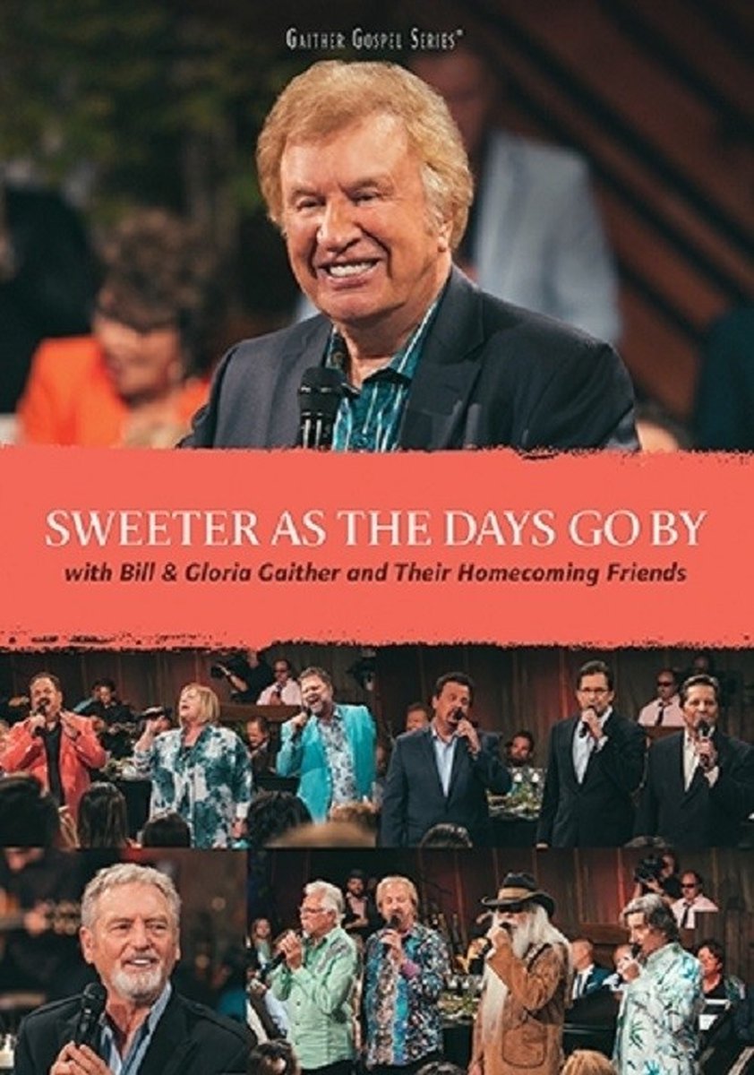 Bill & Gloria Gaither - Sweeter As The Days Go By (DVD)
