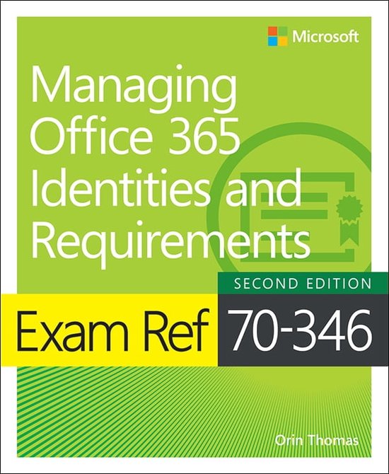 Exam Ref - Exam Ref 70-346 Managing Office 365 Identities and Requirements