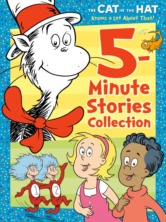 The Cat in the Hat Knows a Lot About That 5Minute Stories Collection