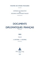 Documents Diplomatiques Français - 1914-1916, Sous La Direct- Documents Diplomatiques Français