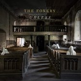 The Foxery - Unless (LP)
