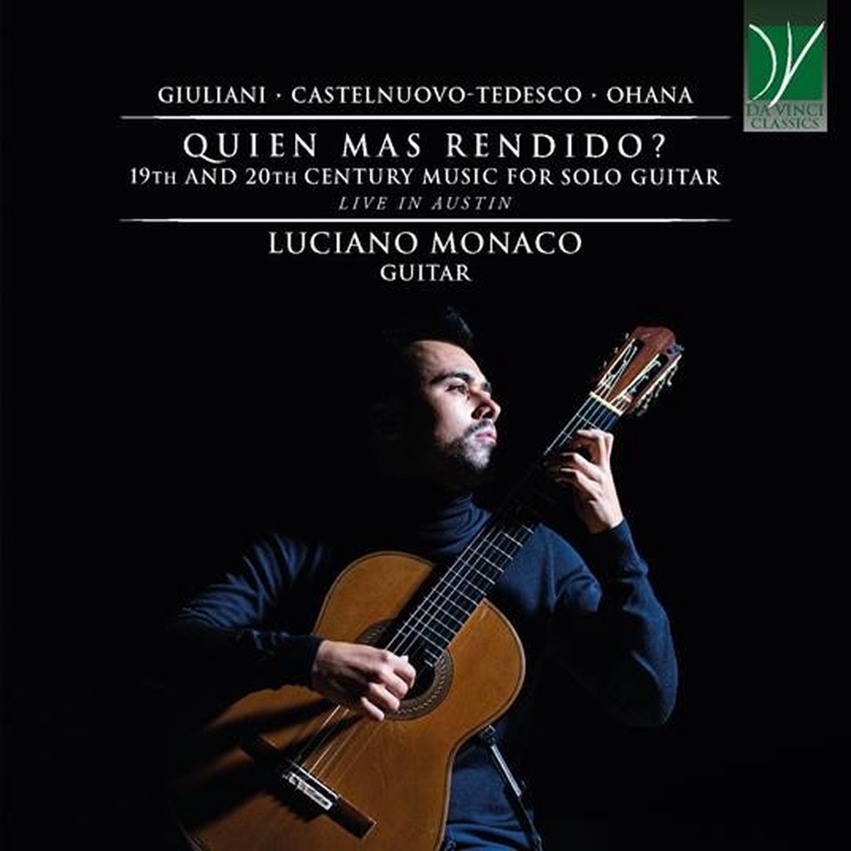 Luciano Monaco - Quien Mas Rendido-19th & 20th Century Solo Guitar Music (CD)