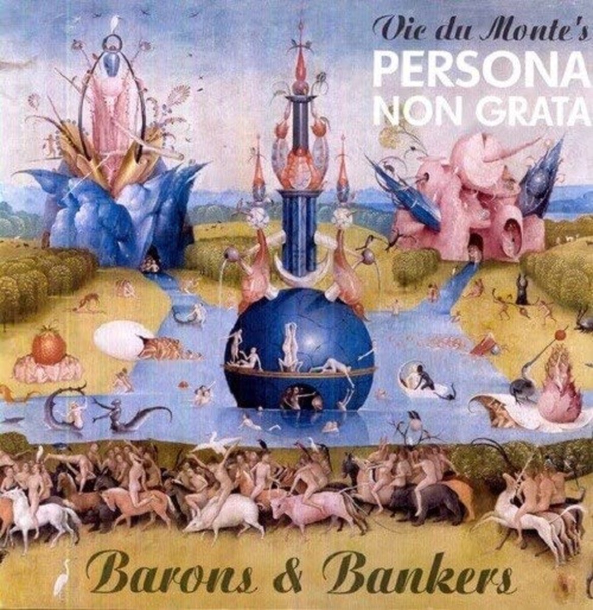 Vic Du Monte's Persona Non Grata - Barons & Bankers (LP)