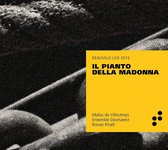 Ensemble Desmarest - Il Pianto Della Madonna (CD)