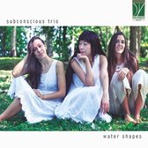 Subconscious Trio - Water Shapes (CD)