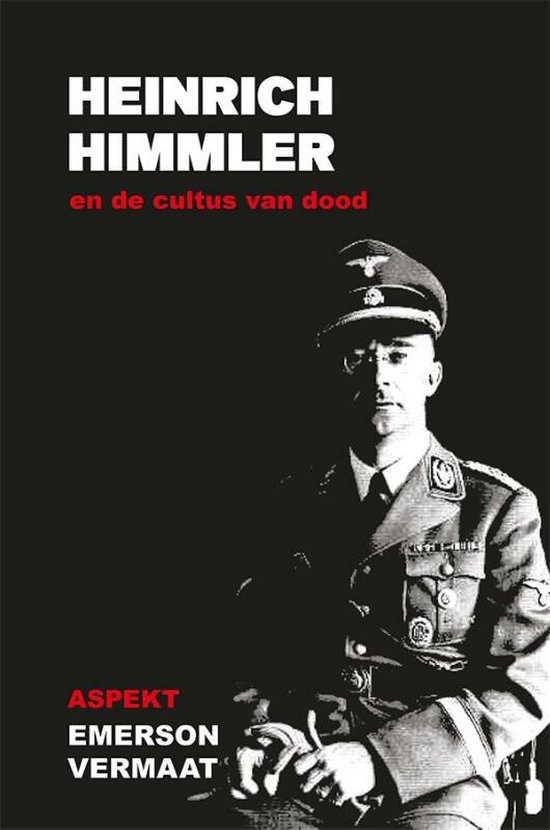 Cover van het boek 'Heinrich Himmler en de cultus van dood' van Emerson Vermaat