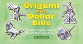 Origami With Dollar Bills