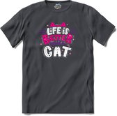 Life Is Better With A Cat | Katten - Kat - Cats - T-Shirt - Unisex - Mouse Grey - Maat L