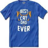 Best Cat Dad Ever | Katten - Kat - Cats - T-Shirt - Unisex - Royal Blue - Maat XXL