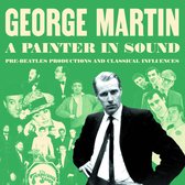 George Martin: A Painter in Sound