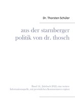 Aus der Starnberger Politik von Dr. Thosch 14 - Aus der Starnberger Politik von Dr. Thosch