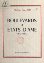 Boulevards et états d'âme (1912-1956)
