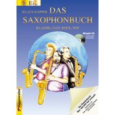 Das Saxophonbuch. Version Eb. Mit Mitspiel-CD und ausdruckbaren Klaviernoten