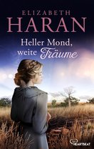 Große Emotionen, weites Land - Die Australien-Romane von Elizabeth Haran 15 - Heller Mond, weite Träume