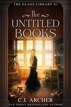 The Glass Library 3 - The Untitled Books
