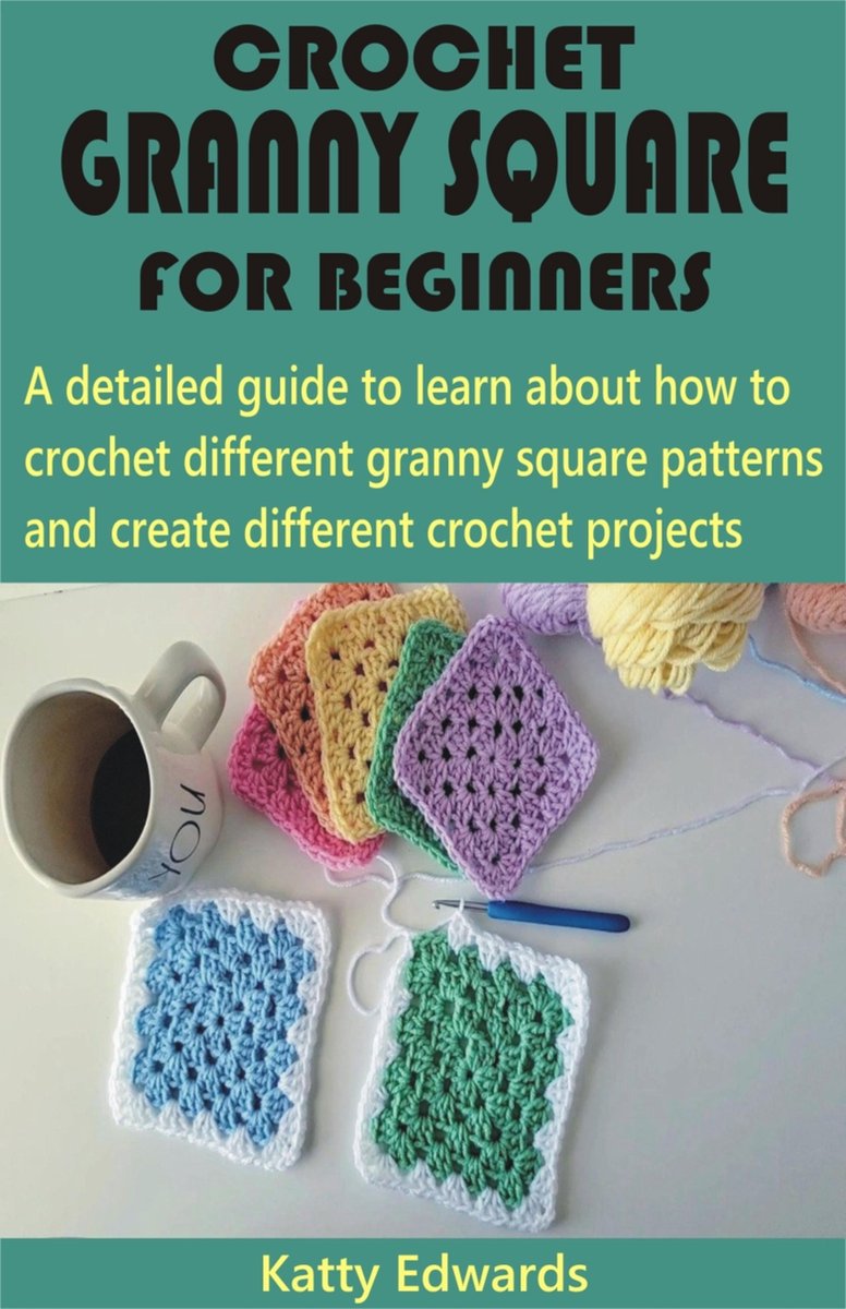 Crochet for Beginners: Quick and Easy One Day Crochet Projects and