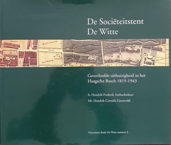 9789460100154 - De Societeitstent De Witte