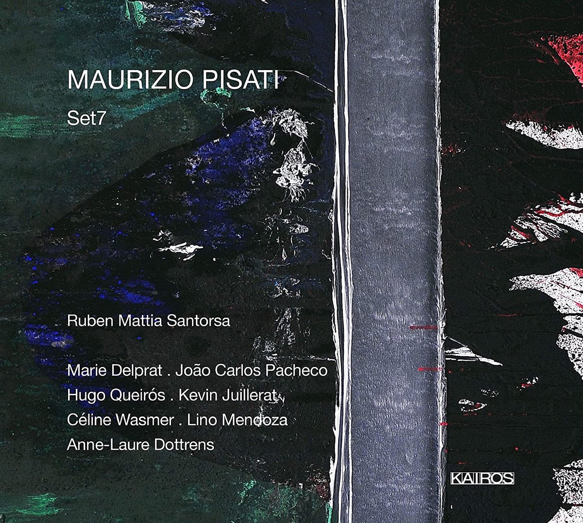 Ruben Mattia Santorsa, Marie Delprat - Maurizio Pisati: Set7 (CD)